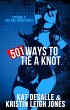 501 Ways To Tie a Knot (Has-Been... - Bild 1