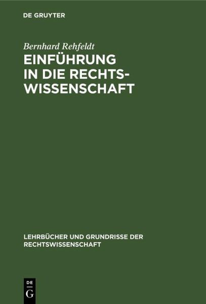 Einführung in die Rechtswissenschaft (eBook, PDF) Einführung in die Rechtswissenschaft (eBook, PDF)