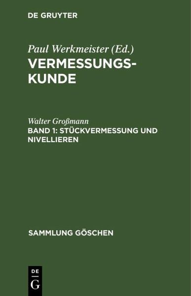 Stückvermessung und Nivellieren (eBook, PDF) Stückvermessung und Nivellieren (eBook, PDF)