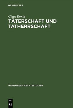 Täterschaft und Tatherrschaft (eBook, PDF) - Roxin, Claus