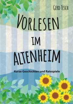 Vorlesen im Altenheim (eBook, ePUB) - Tesch, Gerd