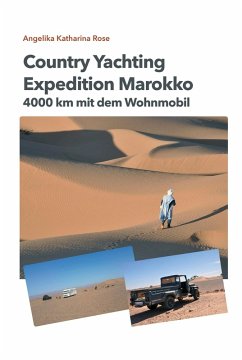 Country Yachting - Expedition Marokko (eBook, ePUB) - Rose, Angelika Katharina; Rose, Guido