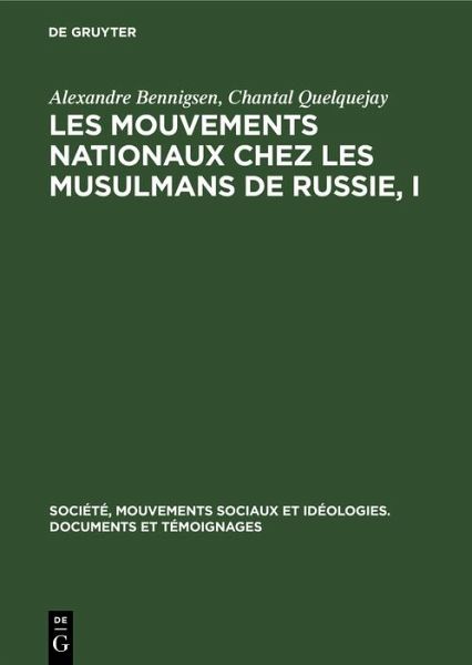 Les mouvements nationaux chez les musulmans de Russie, I (eBook, PDF)