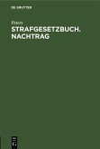 Strafgesetzbuch. Nachtrag (eBook, PDF)