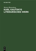 Karl Kautskys Literarisches Werk (eBook, PDF)