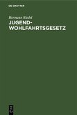 Jugendwohlfahrtsgesetz (eBook, PDF)