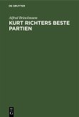 Kurt Richters beste Partien (eBook, PDF)