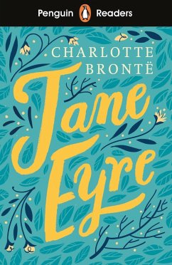 Penguin Readers Level 4: Jane Eyre (ELT Graded Reader) (eBook, ePUB) - Bronte, Charlotte