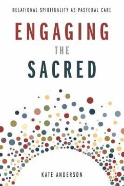 Engaging the Sacred - Anderson, Kate