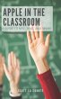Apple In the Classroom: A Guide to Mac,... - Bild 1