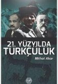 21. Yüzyilda Türkcülük