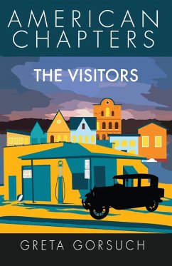 The Visitors (American Chapters) (eBook, ePUB) - Gorsuch, Greta