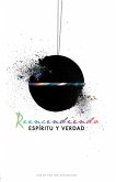Reencendiendo Espíritu y Verdad (eBook, ePUB)