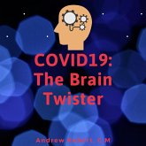 COVID19: The Brain Twister (eBook, ePUB)