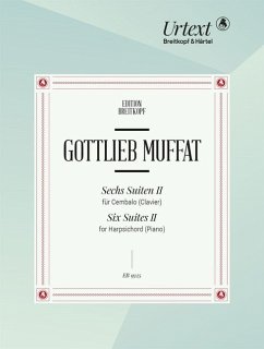 6 Suiten für Cembalo (Clavier) - Muffat, Gottlieb