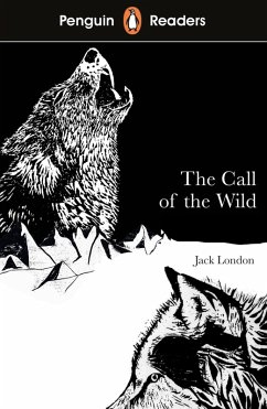 Penguin Readers Level 2: The Call of the Wild (ELT Graded Reader) (eBook, ePUB) - London, Jack