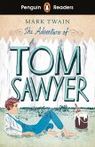 Penguin Readers Level 2: The Adventures of Tom Sawyer (ELT Graded Reader) (eBook, ePUB)