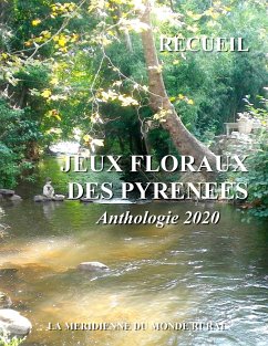 Jeux Floraux des Pyrénées - Anthologie 2020 - D'Auteurs, Collectif