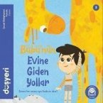 Bübünün Evine Giden Yollar