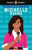 Penguin Readers Level 3: The Extraordinary Life of Michelle Obama (ELT Graded Reader) (eBook, ePUB)
