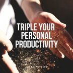 Triple Your Personal Productivity (MP3-Download)