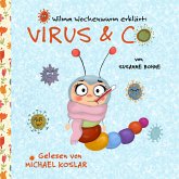 Wilma Wochenwurm erklärt: Virus & Co (MP3-Download)