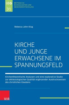 Kirche und Junge Erwachsene im Spannungsfeld (eBook, PDF) - Klug, Rebecca John