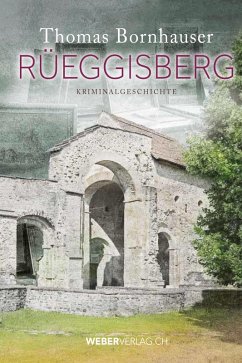 Rüeggisberg (eBook, ePUB) - Bornhauser, Thomas