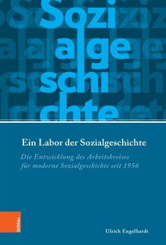 Ein Labor der Sozialgeschichte (eBook, PDF) - Engelhardt, Ulrich