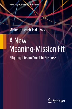 A New Meaning-Mission Fit (eBook, PDF) - French-Holloway, Michelle