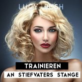 Trainieren an Stiefvaters Stange (MP3-Download)