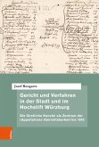 Gericht und Verfahren in der Stadt und im Hochstift Würzburg (eBook, PDF)