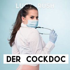 Der Cockdoc (MP3-Download) - Rush, Lucy