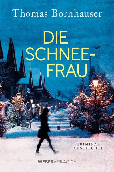 Die Schneefrau (eBook, PDF)