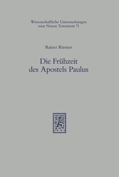Die Frühzeit des Apostels Paulus (eBook, PDF) - Riesner, Rainer