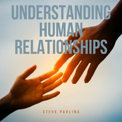 Understanding Human Relationships (MP3-Download) - Pavlina, Steve