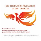 Die friedliche Revolution in der Medizin (MP3-Download)