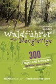 Waldführer für Neugierige (eBook, PDF)