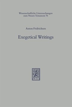 Exegetical Writings (eBook, PDF) - Fridrichsen, Anton