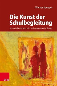 Die Kunst der Schulbegleitung (eBook, PDF) - Koepper, Werner