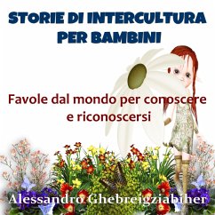 Storie di intercultura per bambini (MP3-Download) - Ghebreigziabiher, Alessandro