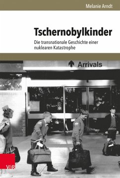 Tschernobylkinder (eBook, PDF) - Arndt, Melanie