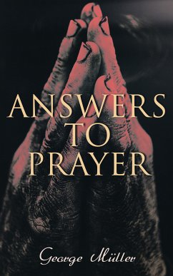 Answers to Prayer (eBook, ePUB) - Müller, George