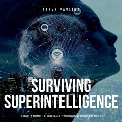 Surviving Superintelligence (MP3-Download) - Pavlina, Steve