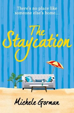 The Staycation (eBook, ePUB) - Gorman, Michele