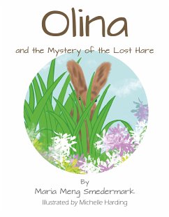 Olina and the Mystery of the Lost Hare (eBook, ePUB) - Meng Smedemark, Maria