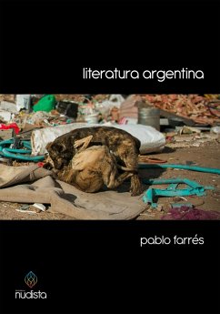 Literatura argentina (eBook, ePUB) - Farrés, Pablo