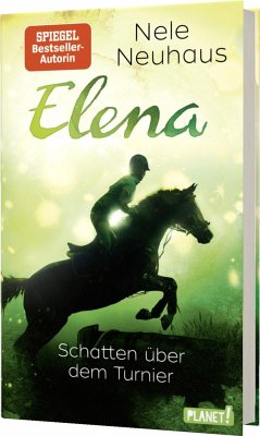 Schatten über dem Turnier / Elena - Ein Leben für Pferde Bd.3 (Mängelexemplar) - Neuhaus, Nele