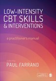 Low-intensity CBT Skills and Interventions (eBook, PDF) Low-intensity CBT Skills and Interventions (eBook, PDF)