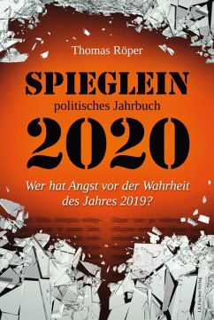 SPIEGLEIN politisches Jahrbuch 2020 (eBook, ePUB) - Röper, Thomas